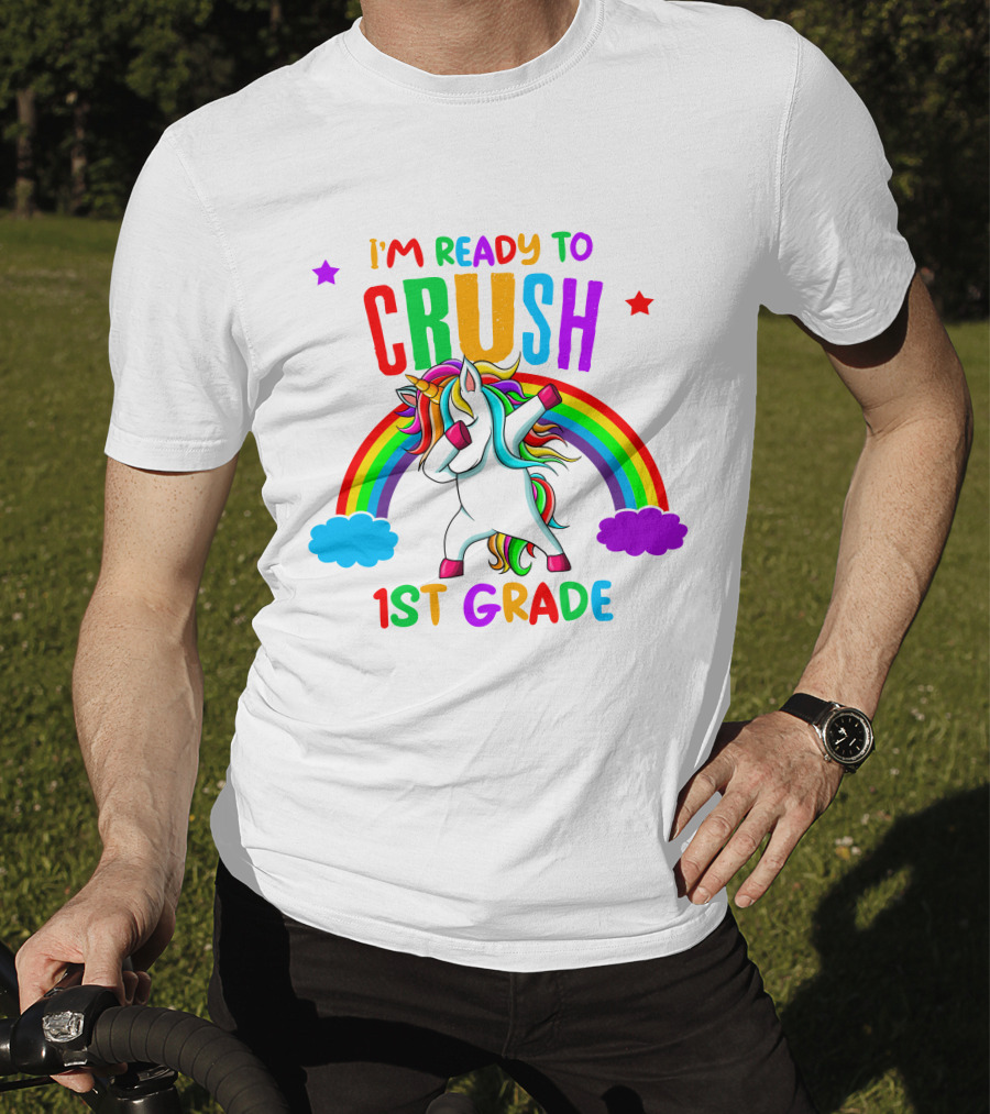 I'm Ready To Crush 1st Grade Rainbow Unicorn Dabbing T-Shirt