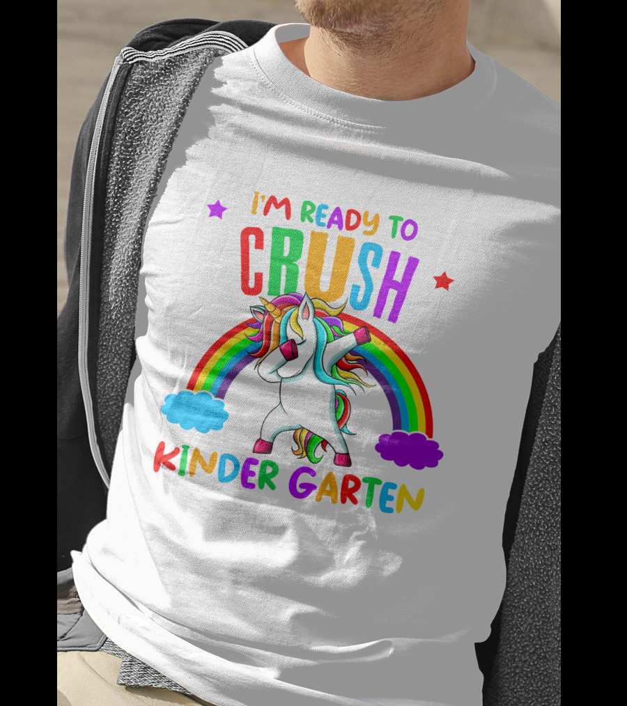 I Am Ready To Crush Kindergarten Unicorn Rainbow Stars Colorful Fun T-Shirt