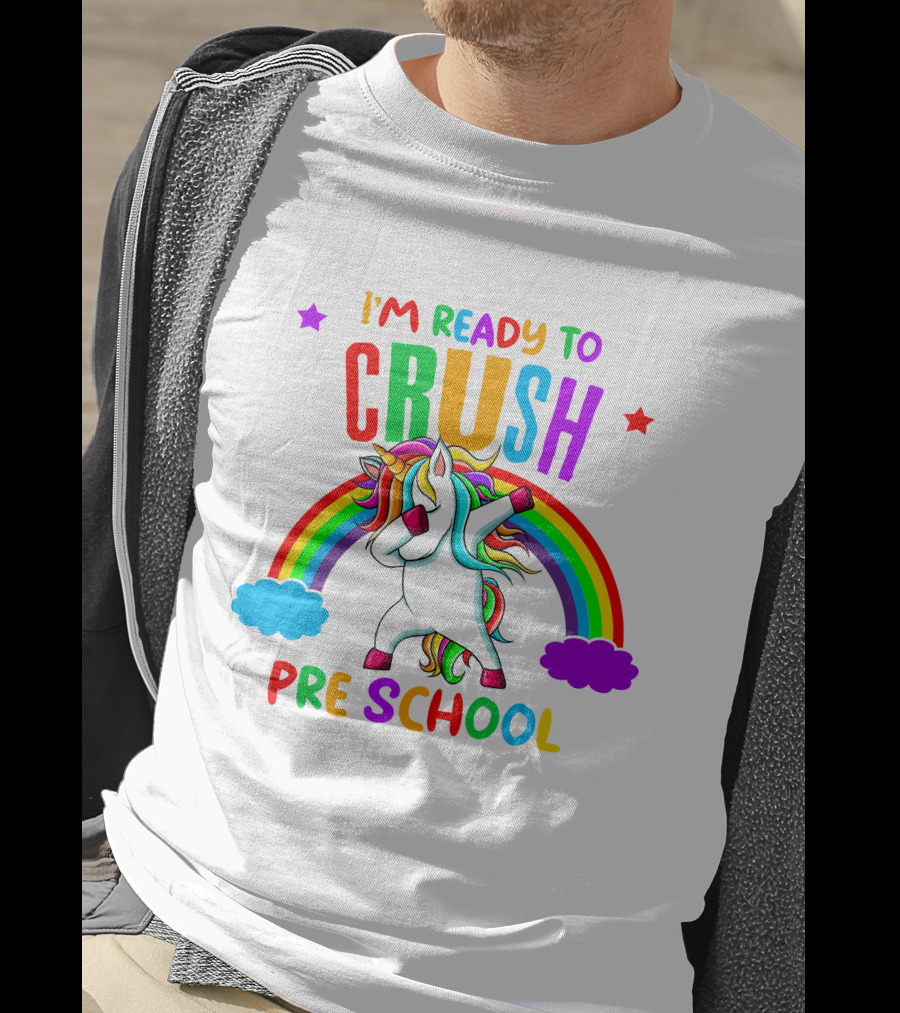 I'm Ready To Crush Preschool Unicorn Rainbow Dabbing T-Shirt