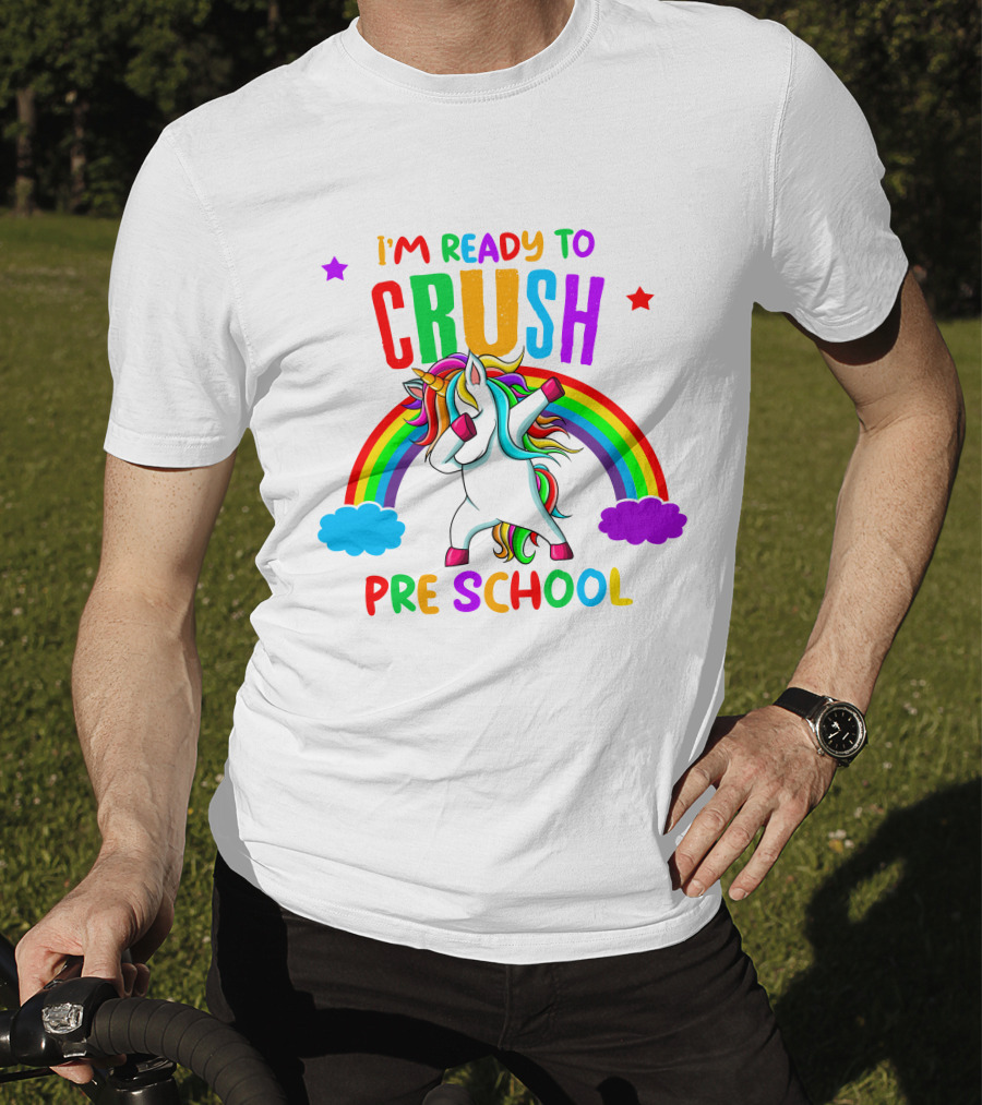 I'm Ready To Crush Preschool Unicorn Rainbow Dabbing T-Shirt