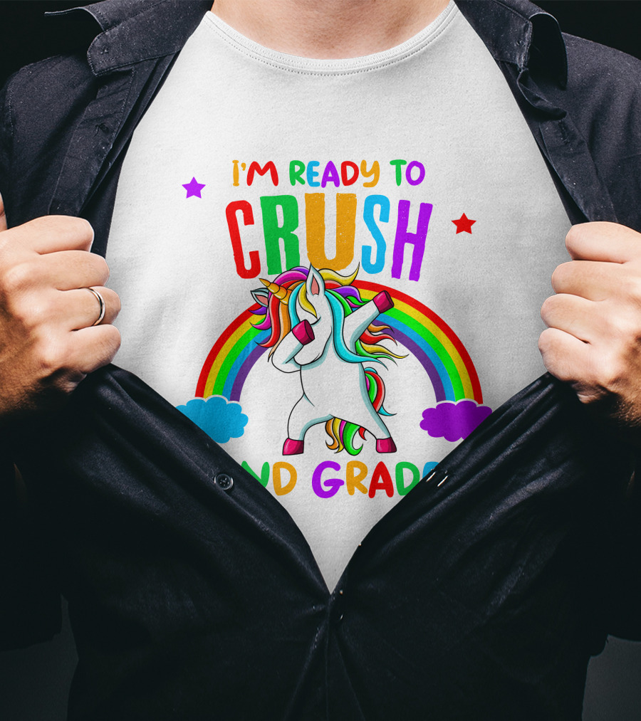 I'm Ready To Crush 2nd Grade With Dancing Unicorn And Rainbow T-Shirt