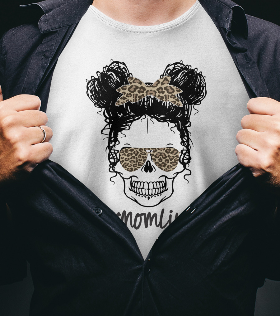MomLife Messy Bun Skull Leopard Bow Sunglasses T-Shirt
