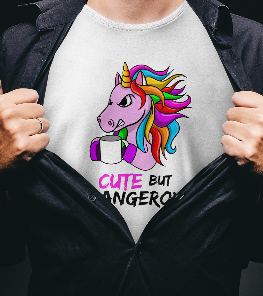 Cute But Dangerous Pink Unicorn With Rainbow Mane And Coffee Mug T-Shirt