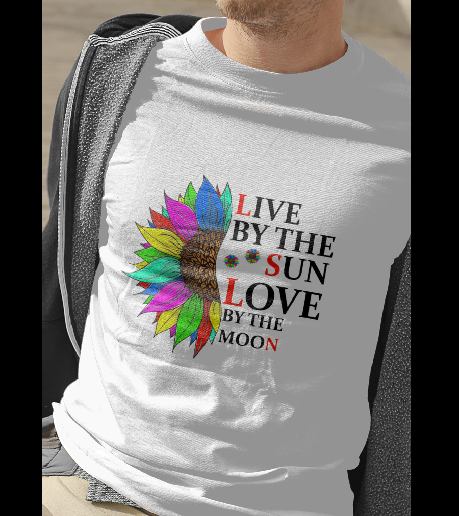 Live By The Sun Love By The Moon Sunflower Colorful T-Shirt