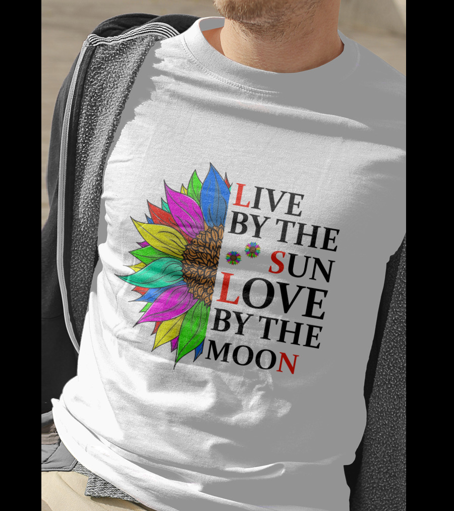Live By The Sun Love By The Moon Colorful Sunflower T-Shirt