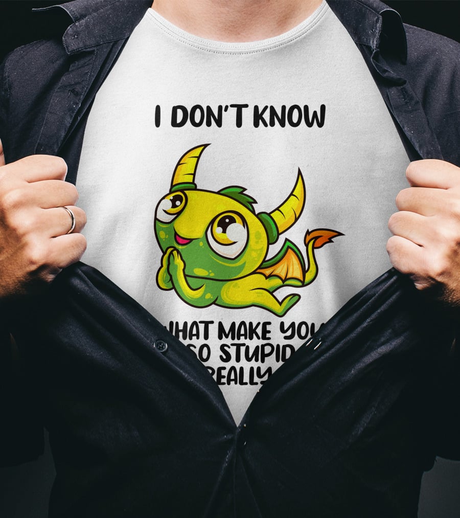 I Don't Know What Make You So Stupid But It Really Works Cute Cartoon Monster T-Shirt