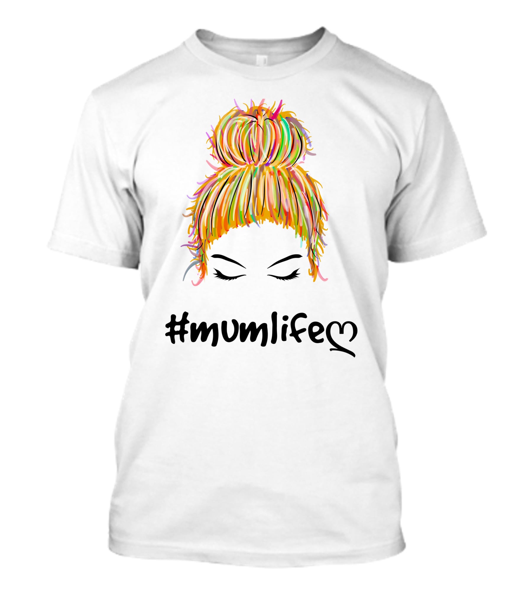 Messy Bun Hair Illustration #Mumlife Heart T-Shirt