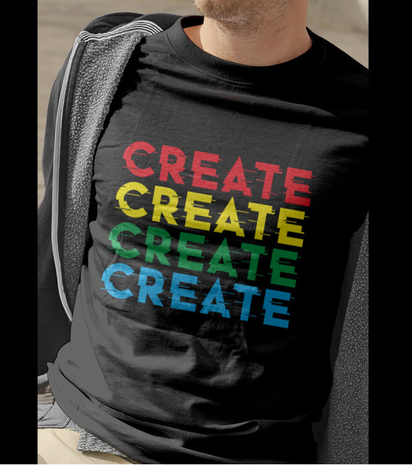 Colorful Stack Create Create Create Create T-Shirt