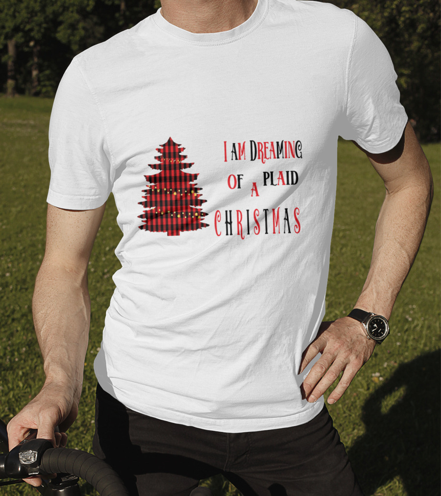 I Am Dreaming Of A Plaid Christmas Tree With Festive Red Black T-Shirt