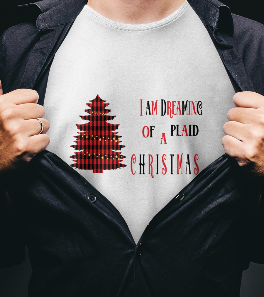 I Am Dreaming Of A Plaid Christmas Tree With Festive Red Black T-Shirt