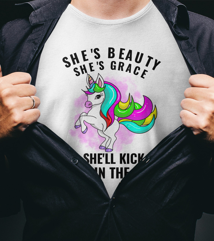 She's Beauty She's Grace She'll Kick You In The Face Rainbow Unicorn T-Shirt