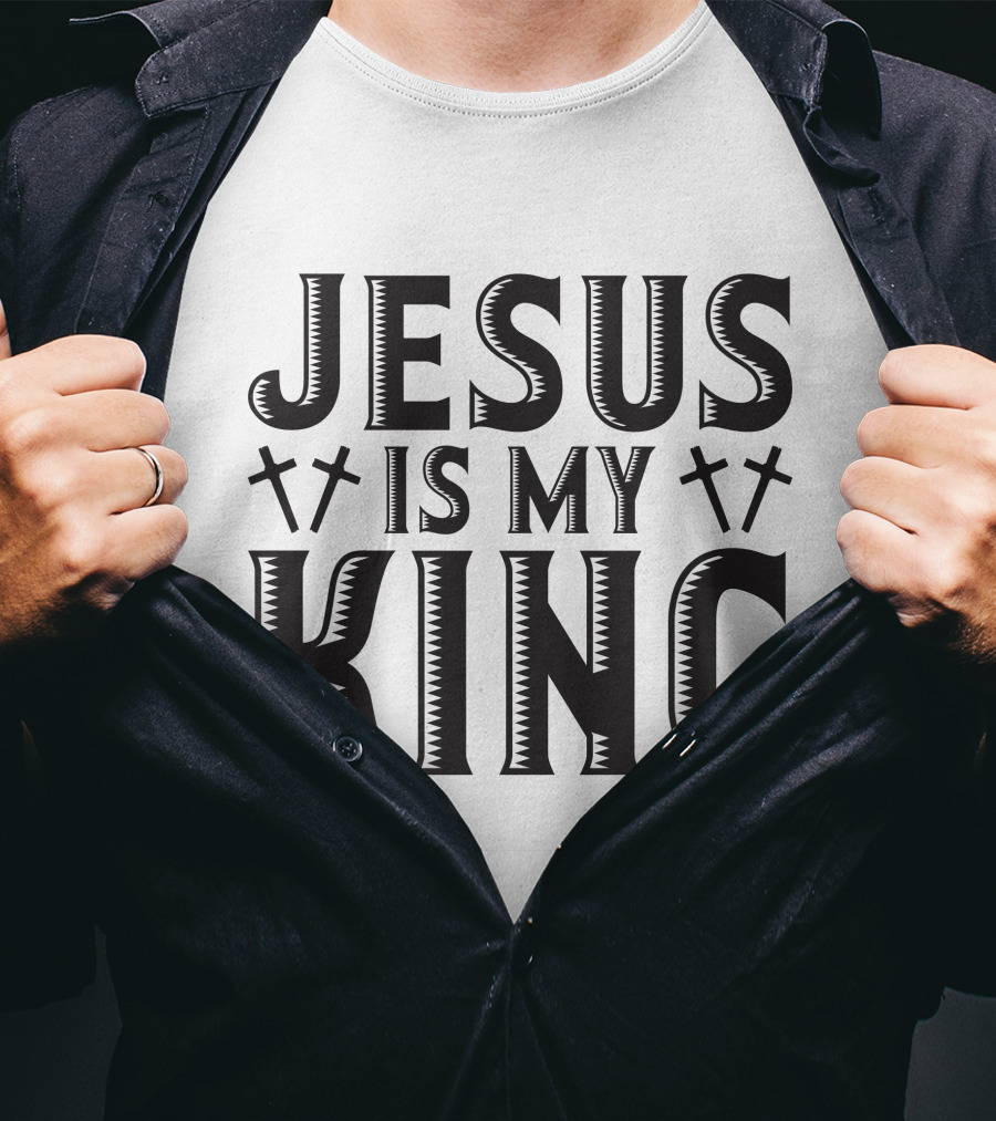Jesus Is My King Crosses Christian Faith T-Shirt