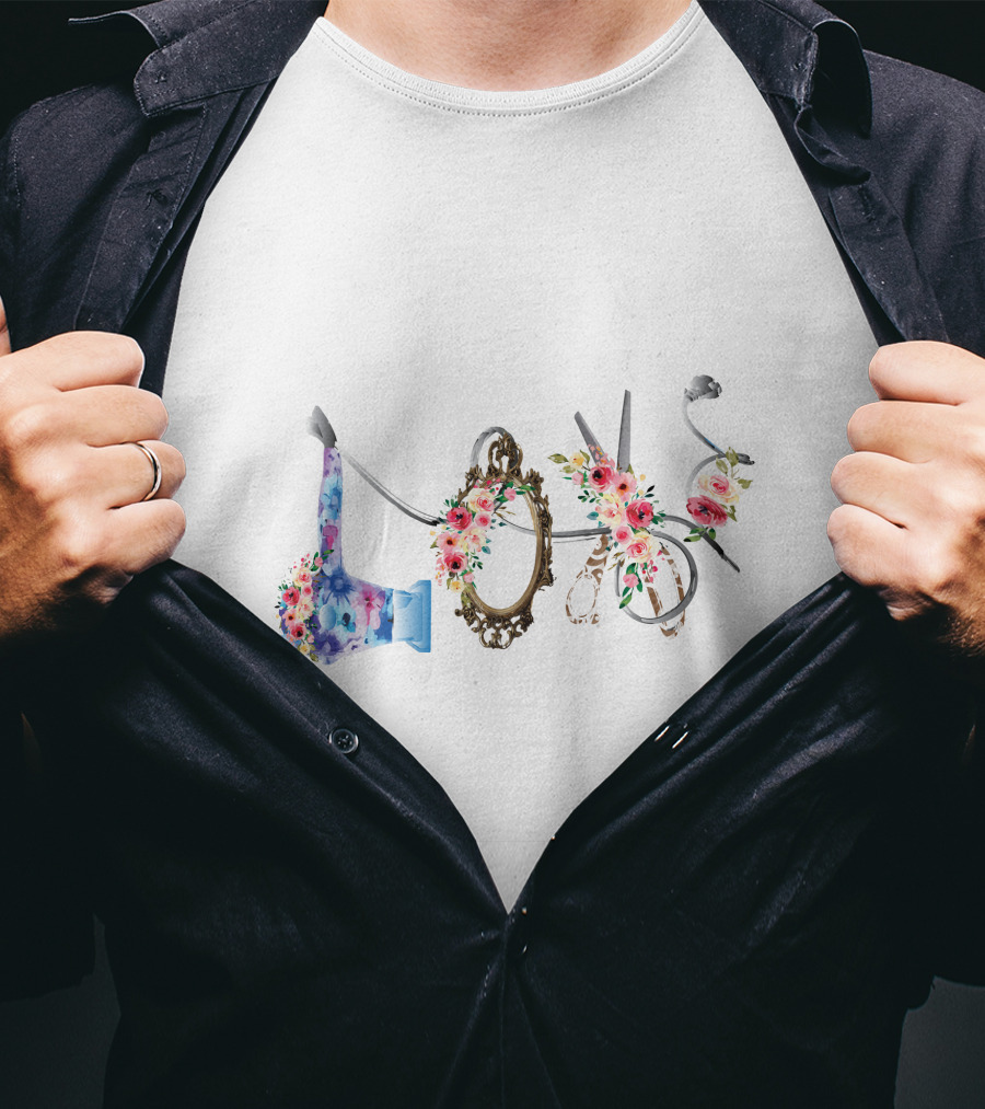 Love Hair Stylist Floral Scissors Mirror Blow Dryer T-Shirt