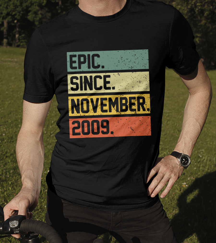 Epic Since November 2009 Retro T-Shirt
