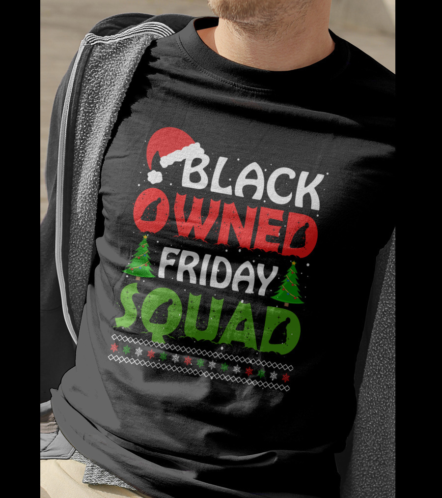 Black Owned Friday Squad Christmas Day T-Shirt