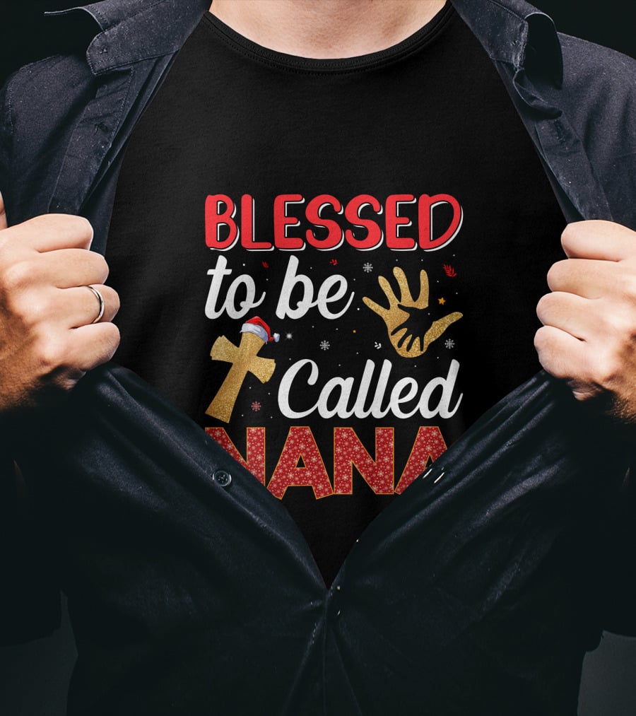 Blessed To Be Called Nana With Christmas Cross And Handprint Elements T-Shirt