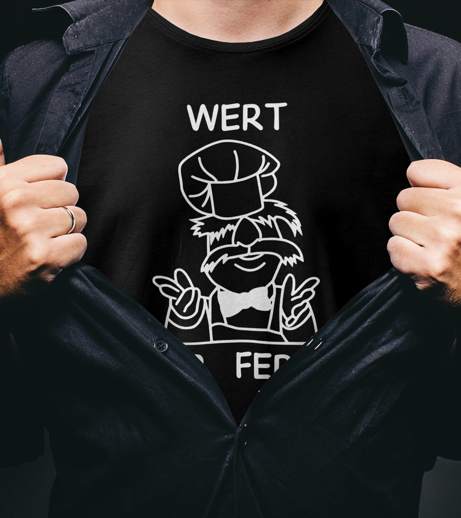 Wert Der Ferk Swedish Chef Meme T-Shirt