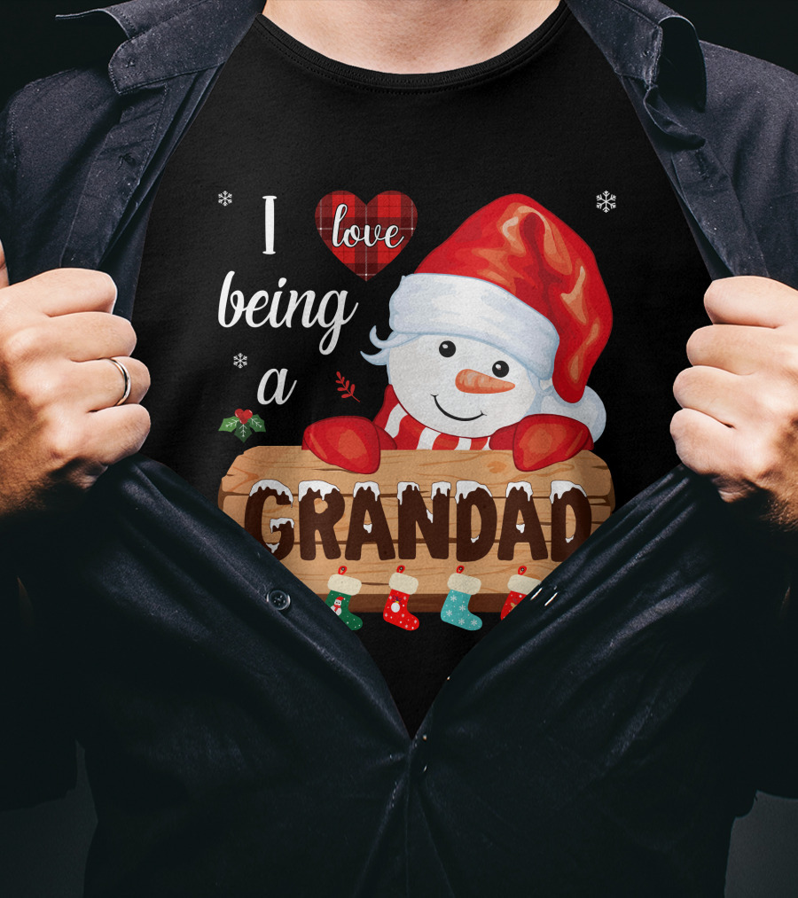 I Love Being A Grandad Snowman Festive Holiday T-Shirt