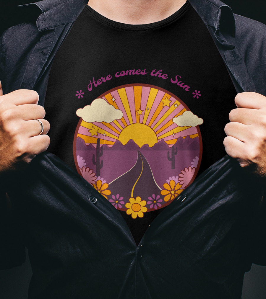 Here Comes The Sun Groovy Sunburst Desert Road With Flowers And Stars T-Shirt