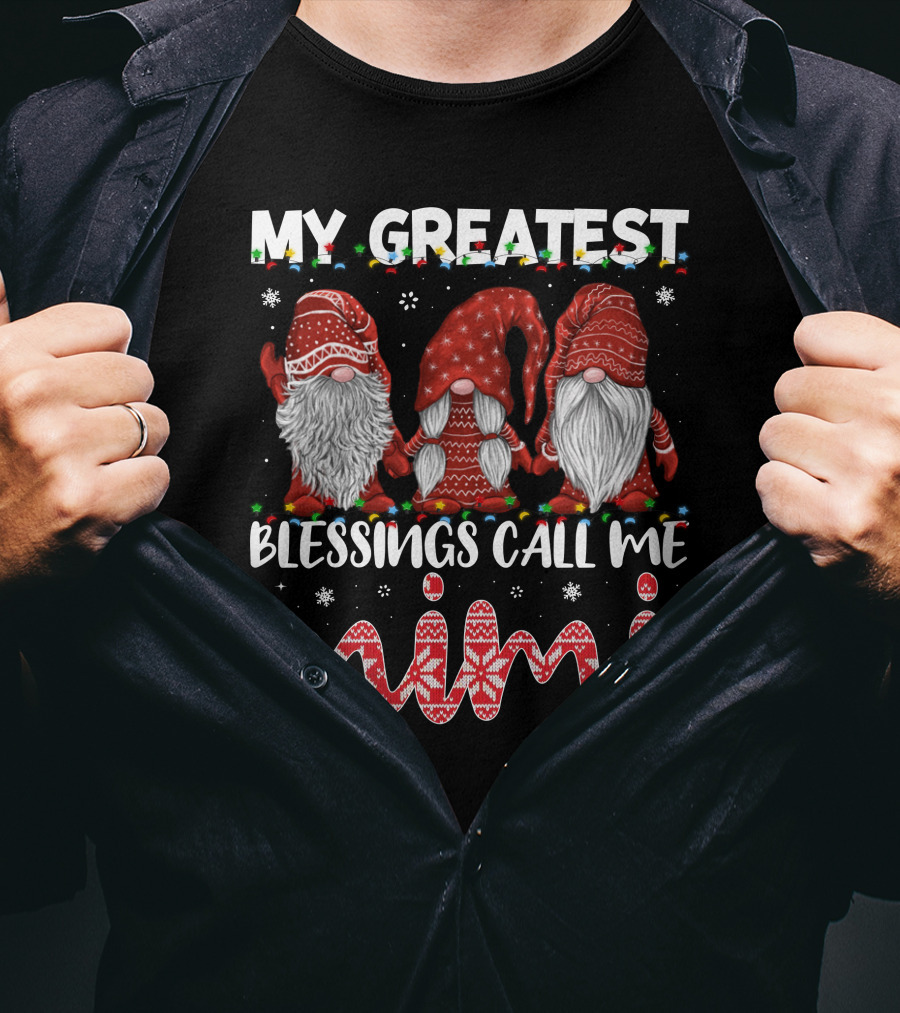 My Greatest Blessings Call Me Mimi Gnomes Christmas Holiday Snowflakes T-Shirt