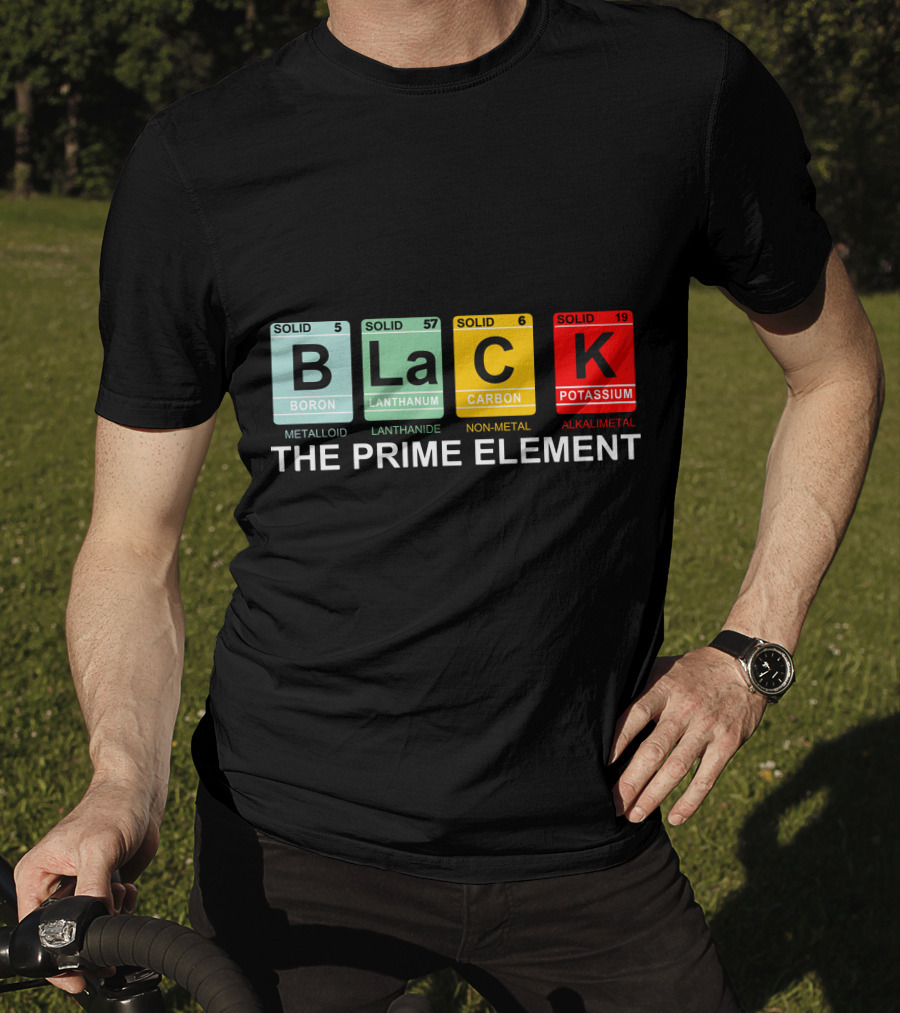 BLACK Boron Lanthanum Carbon Potassium The Prime Element T-Shirt