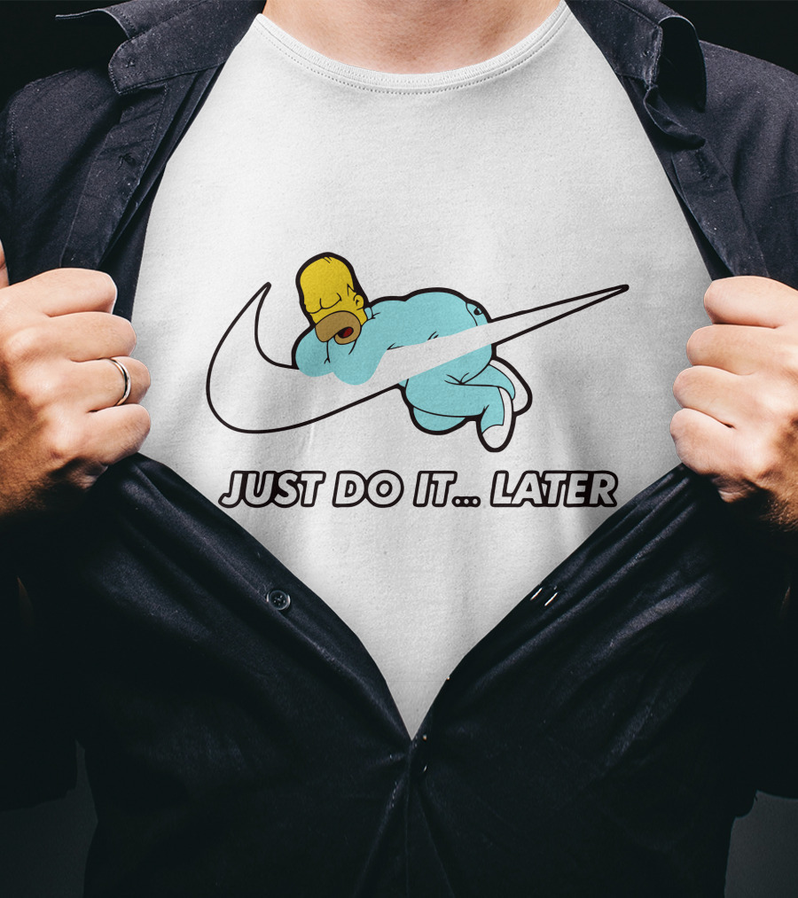 Just Do It Later Simpsons Homer Sleeping T-Shirt