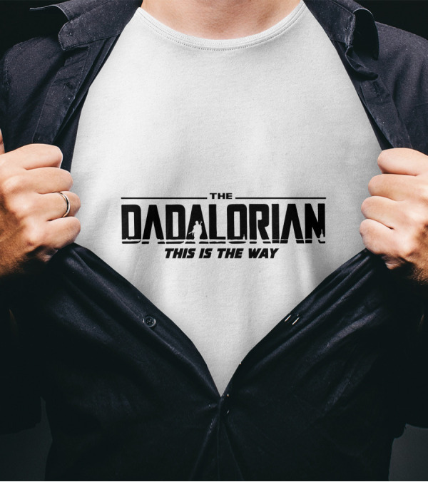 The Dadalorian This Is The Way Star Wars Parody Mandalorian Dad T-Shirt