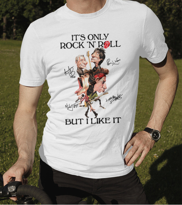 It's Only Rock 'N Roll But I Like It Rolling Stones Caricature With Signatures T-Shirt