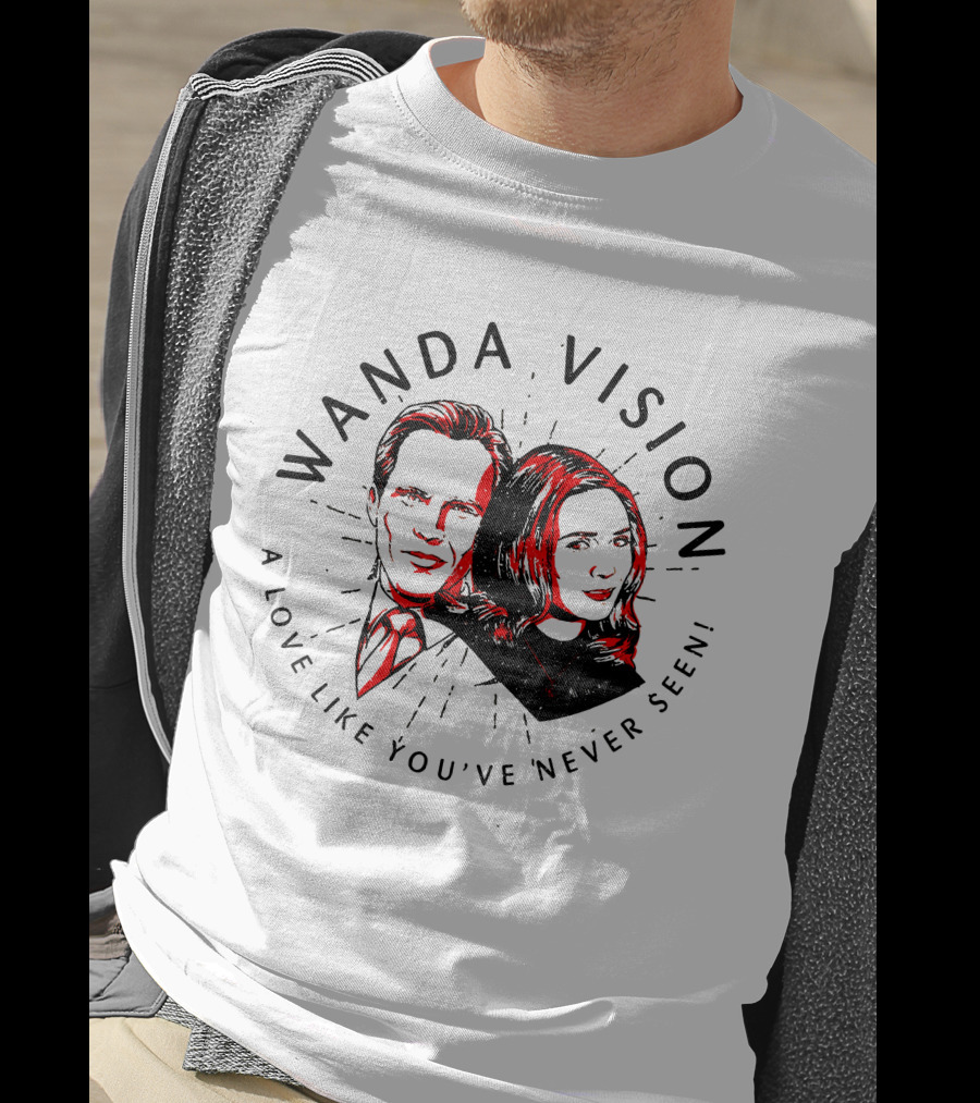 WandaVision A Love Like You've Never Seen T-Shirt