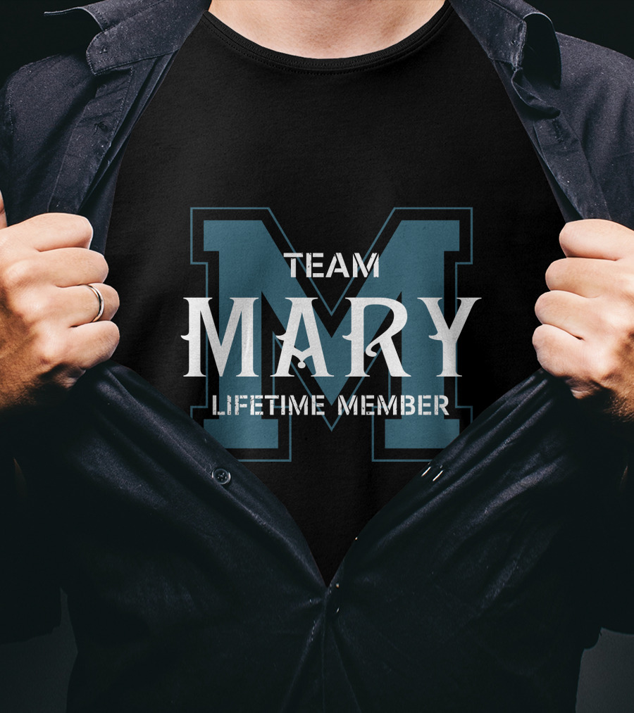 Team Mary Lifetime Member T-Shirt