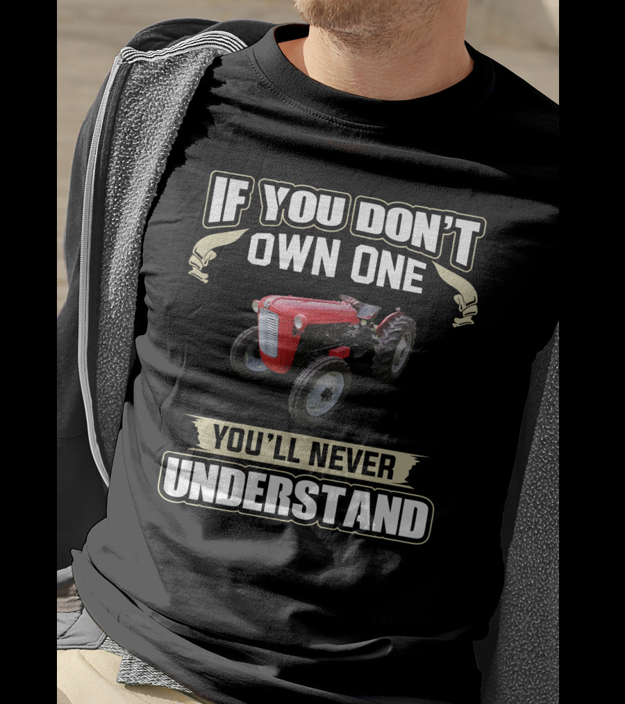 If You Don't Own One You'll Never Understand Ferguson 35 T-Shirt