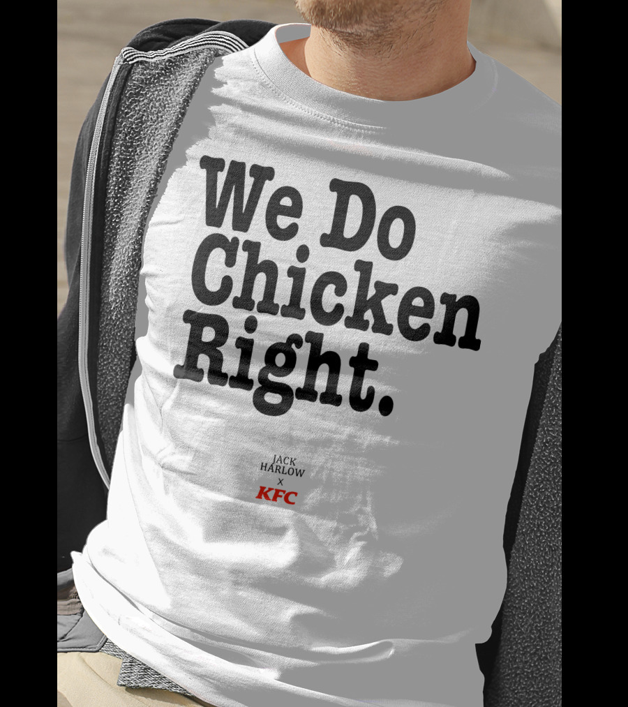 We Do Chicken Right Jack Harlow X KFC T-Shirt