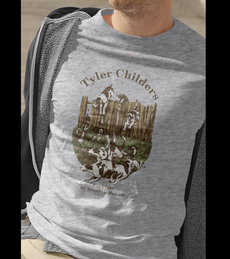 Tyler Childers Can I Take My Hounds To Heaven T-Shirt