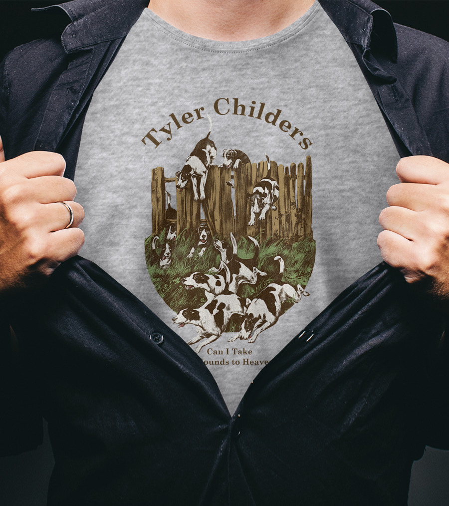Tyler Childers Can I Take My Hounds To Heaven T-Shirt