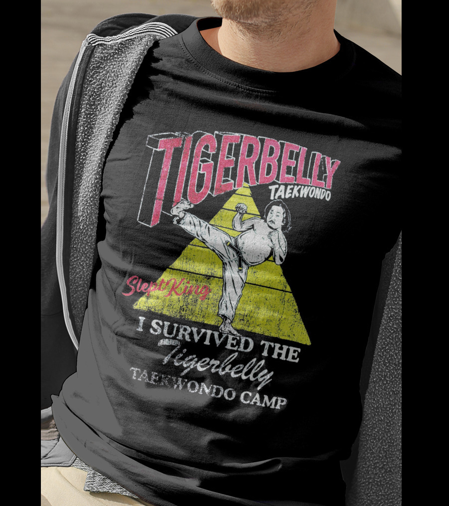Tigerbelly Taekwondo SleptKing I Survived The Tigerbelly Taekwondo Camp T-Shirt