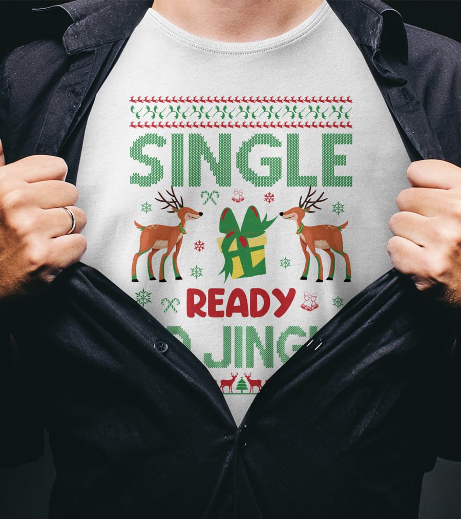 Single Ready To Jingle Reindeer Gift Holiday Cheer T-Shirt