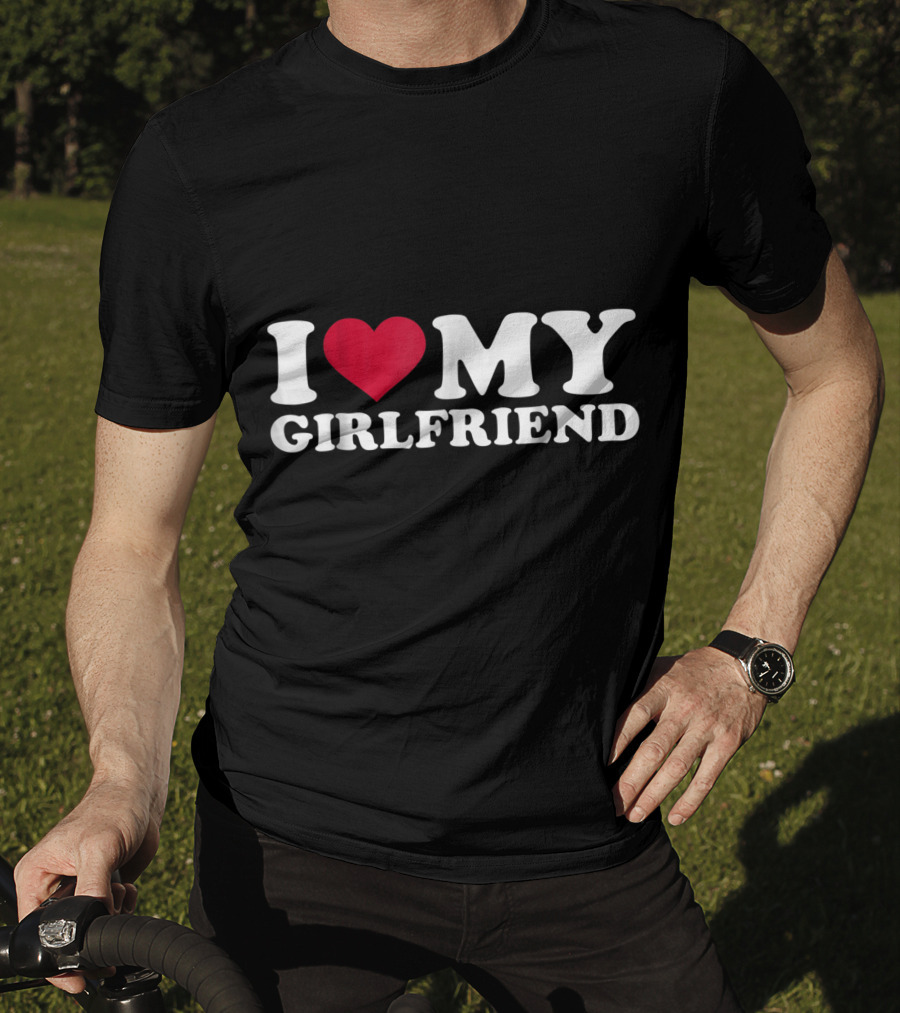 I Heart My Girlfriend T-Shirt