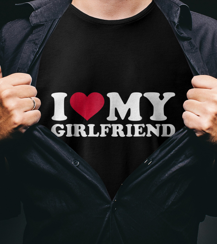 I Heart My Girlfriend T-Shirt
