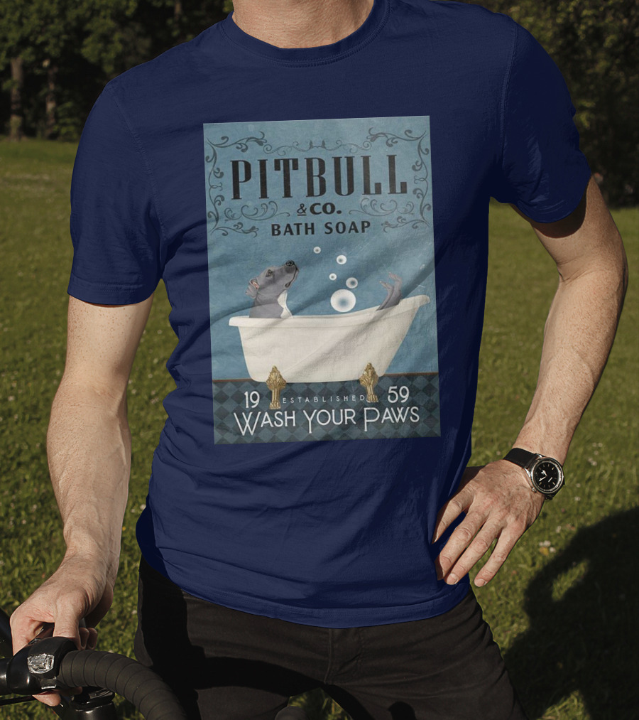 Pitbull And Co. Bath Soap Established 1959 Wash Your Paws T-Shirt