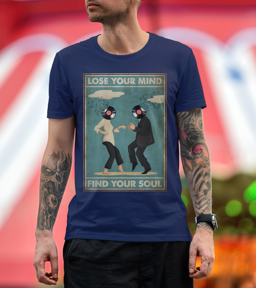 Pulp Fiction Lose Your Mind Find Your Soul Dancing Vinyl Heads T-Shirt
