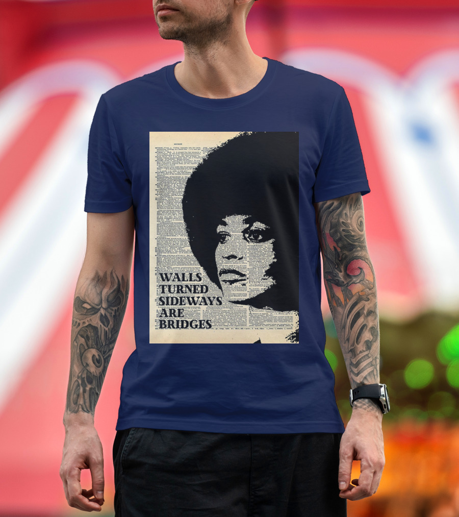 Angela Davis Walls Turned Sideways Are Bridges Vintage Print T-Shirt