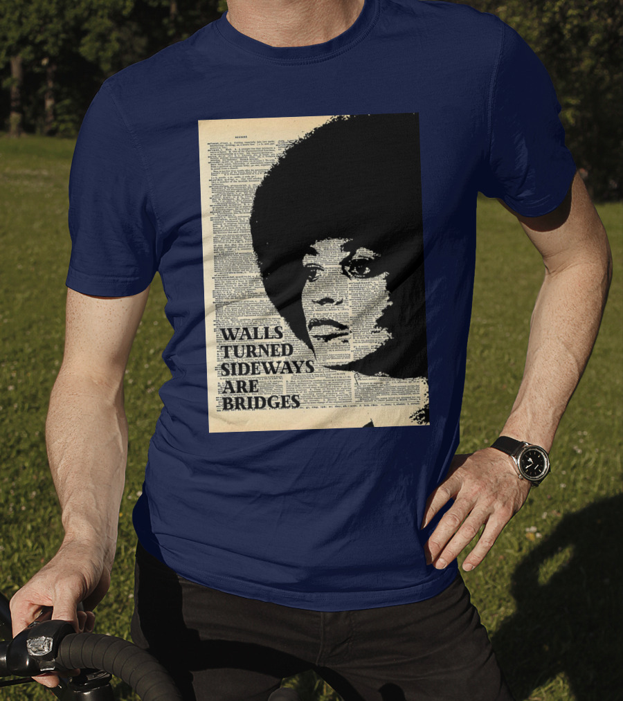 Angela Davis Walls Turned Sideways Are Bridges Vintage Print T-Shirt