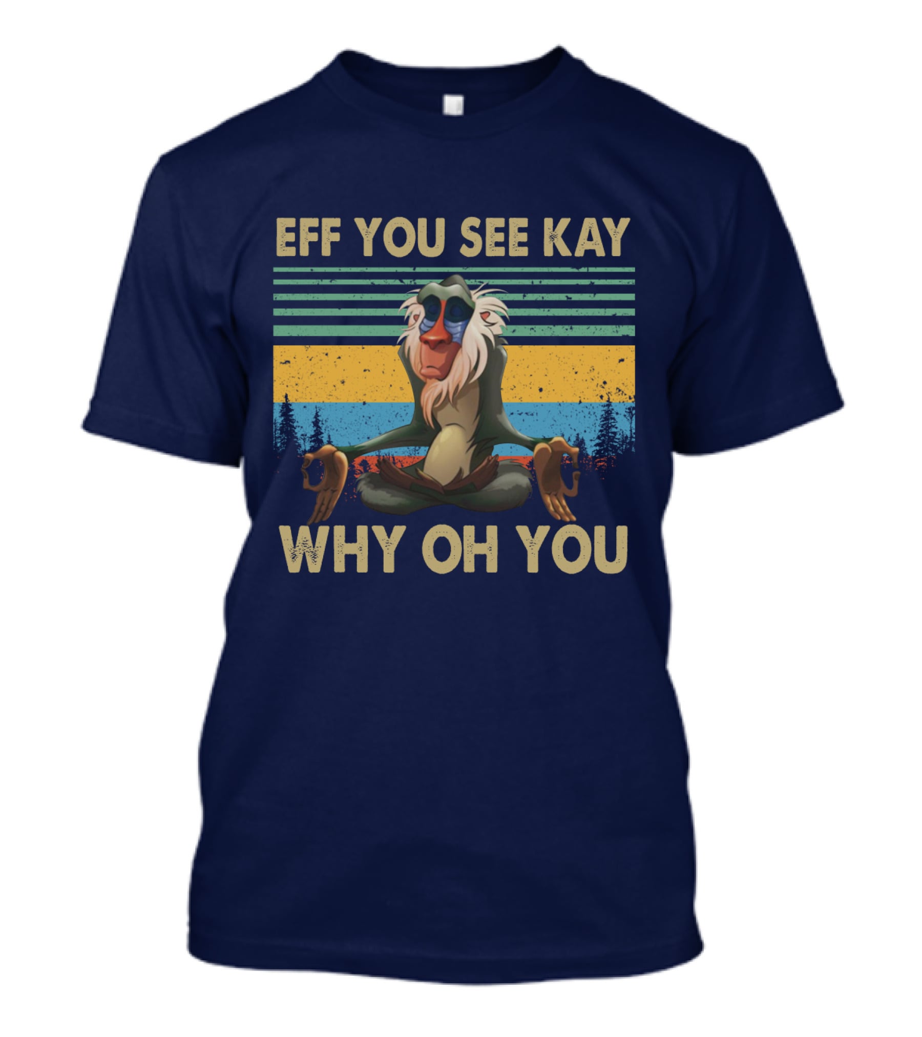 Eff You See Kay Why Oh You Monkey Yoga Vintage T-Shirt