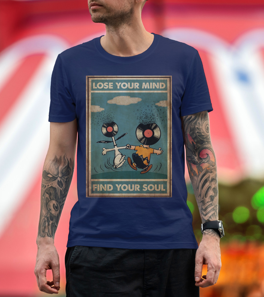 Snoopy and Charlie Brown Vinyl Record Heads Lose Your Mind Find Your Soul T-Shirt
