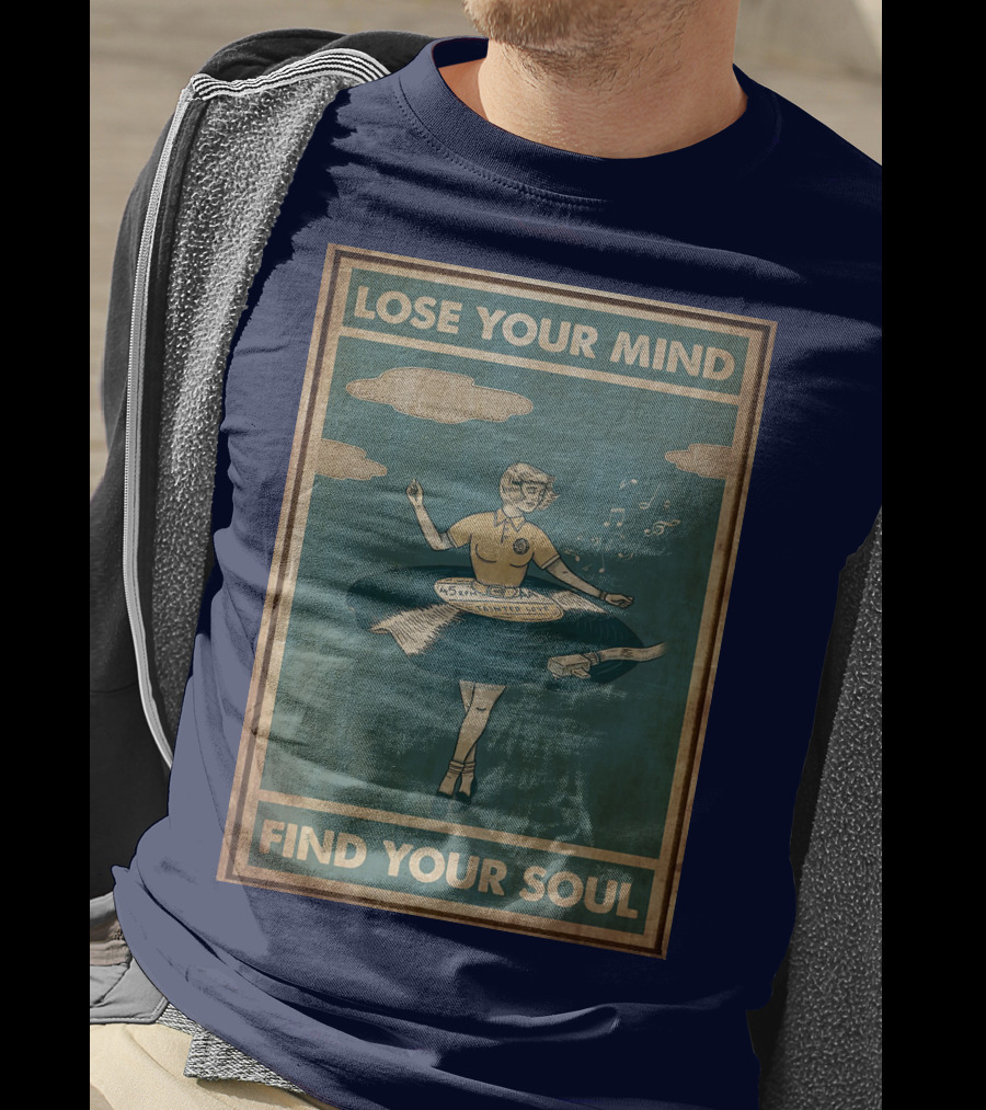 Lose Your Mind Vinyl Dress Find Your Soul Retro Music T-Shirt