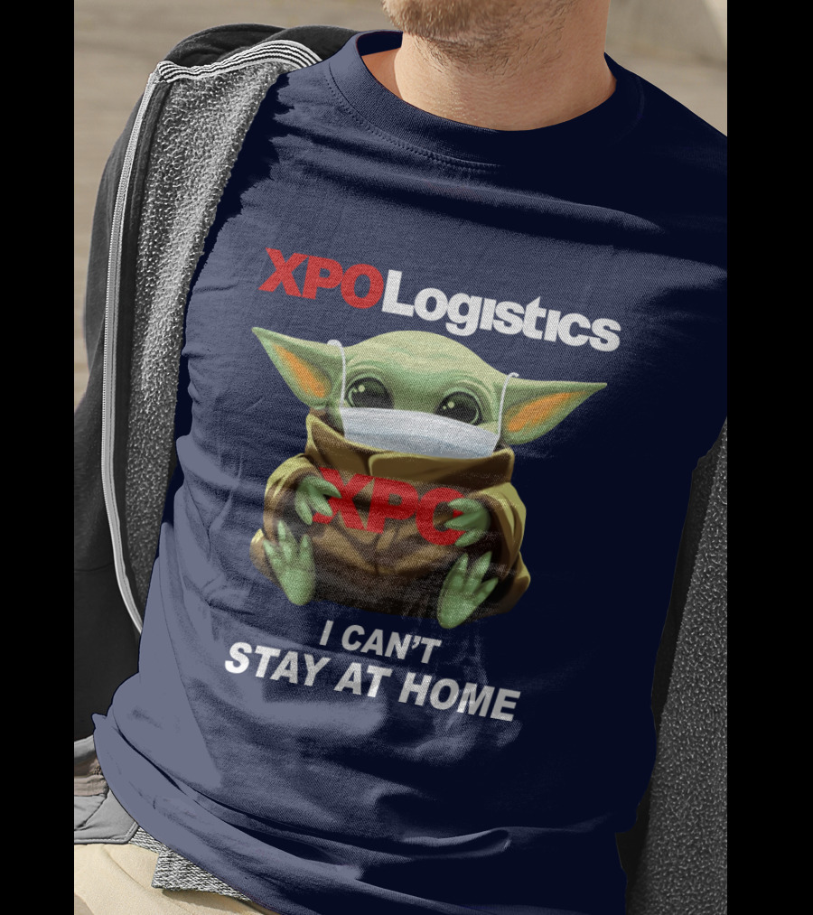 Star Wars Baby Yoda XPO Logistics I Can't Stay At Home T-Shirt