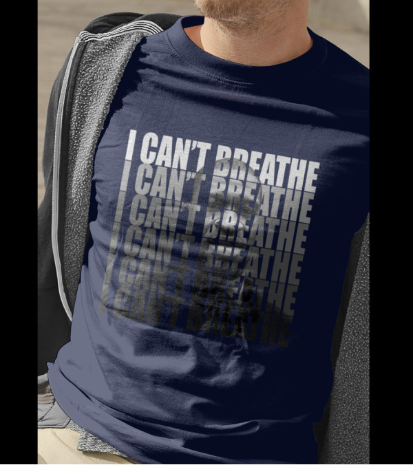 I Can't Breathe Repeated Text With Image Of George Floyd T-Shirt