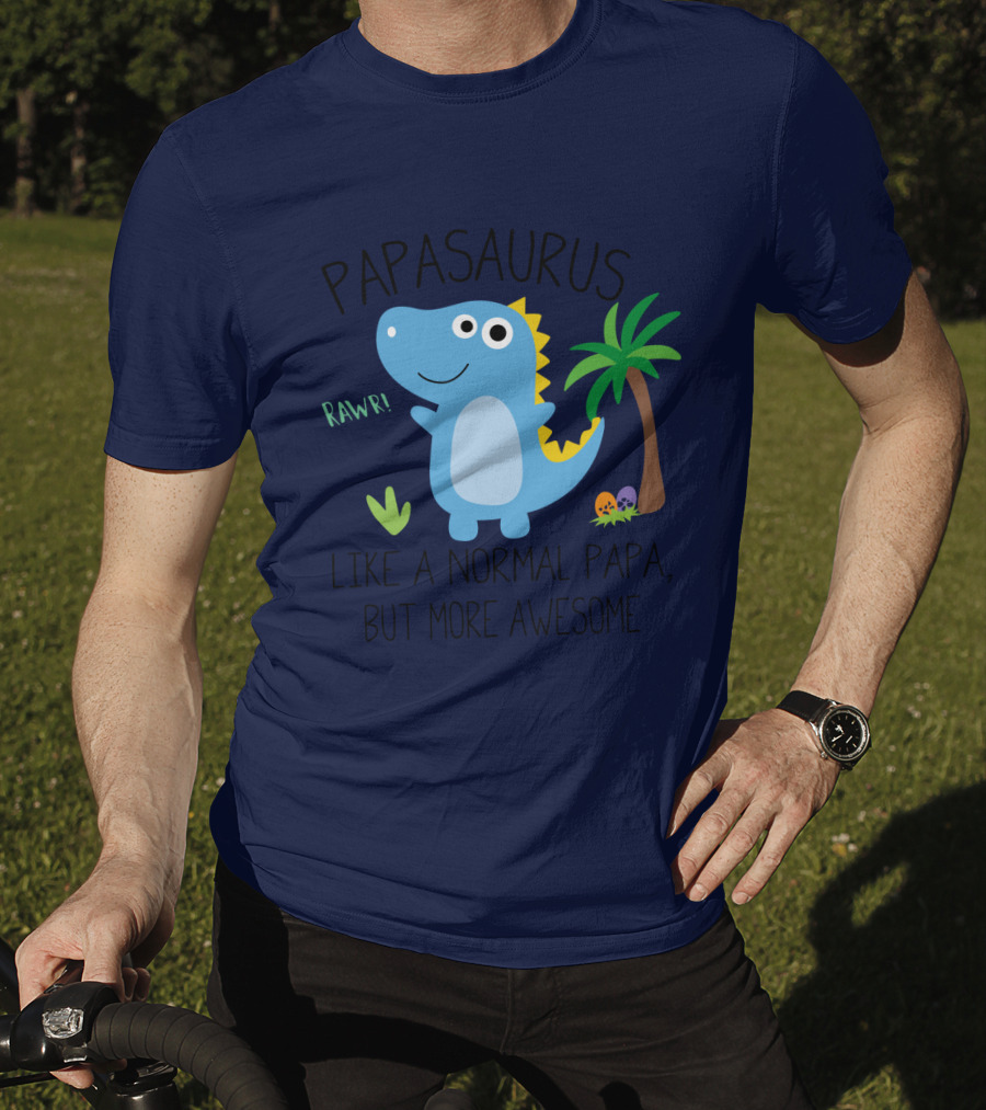 Papasaurus Rawr Like A Normal Papa But More Awesome Dinosaur With Palm Tree And Eggs T-Shirt