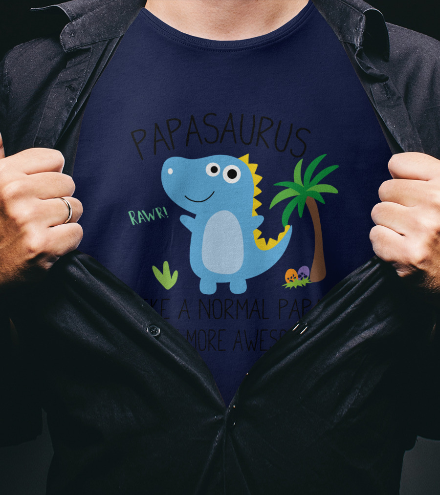 Papasaurus Rawr Like A Normal Papa But More Awesome Dinosaur With Palm Tree And Eggs T-Shirt