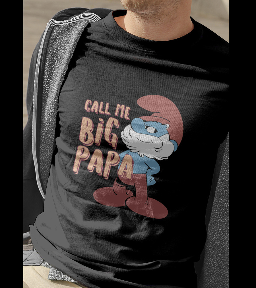 Call Me Big Papa The Smurfs Papa Smurf T-Shirt